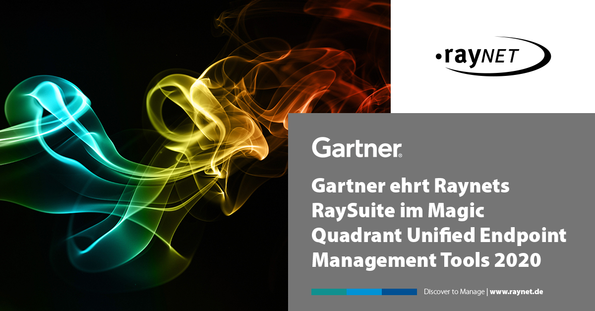 Gartner ehrt Raynets RaySuite im Magic Quadrant Unified Endpoint Management Tools 2020