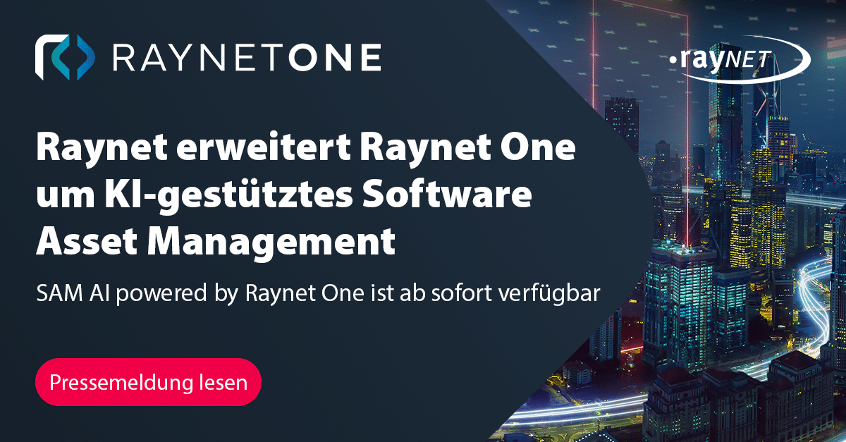Raynet erweitert Raynet One um KI-gestütztes Software Asset Management