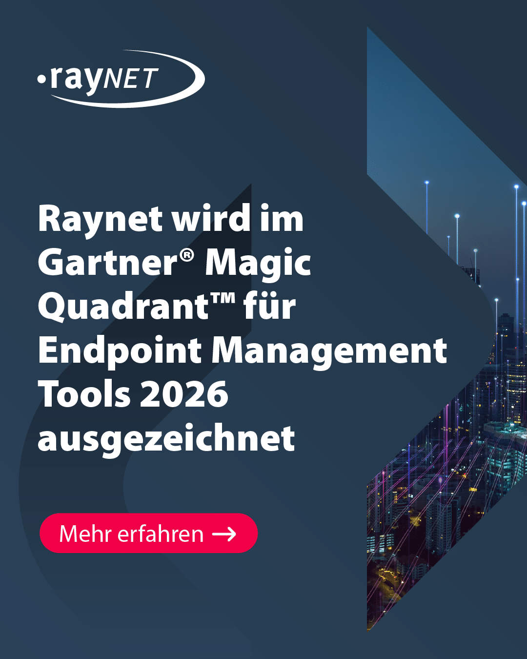 Raynet wird im Gartner Magic Quadrant für Endpoint Management Tools 2026 ausgezeichnet